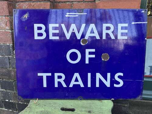 Beware of Trains Enamel Sign
